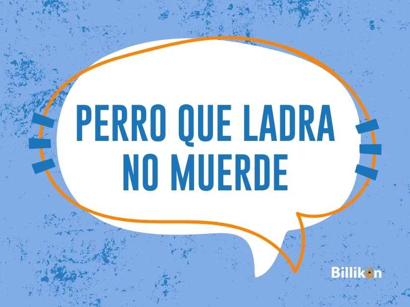 perro que ladra no muerde origen frase