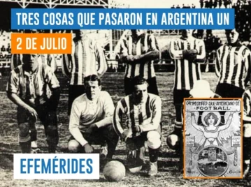 efemérides del 2 de julio Argentina