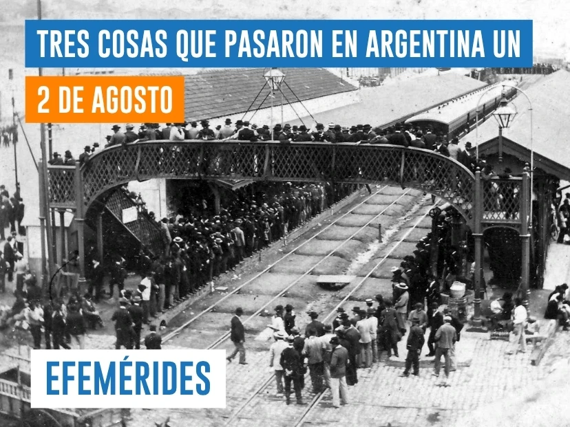 efemérides del 2 de agosto Argentina