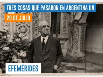 efemérides del 29 de julio Argentina