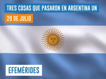 efemérides del 20 de julio Argentina