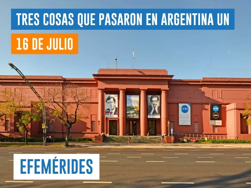 efemérides del 16 de julio Argentina
