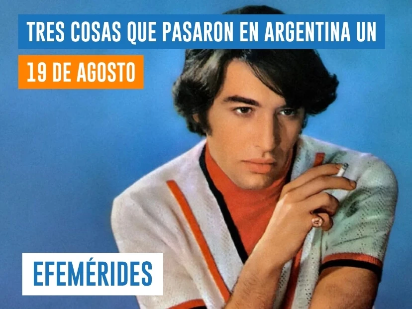 efemérides del 19 de agosto Argentina