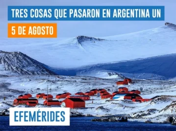 efemérides del 5 de agosto Argentina