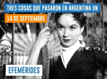 efemérides del 14 de septiembre Argentina