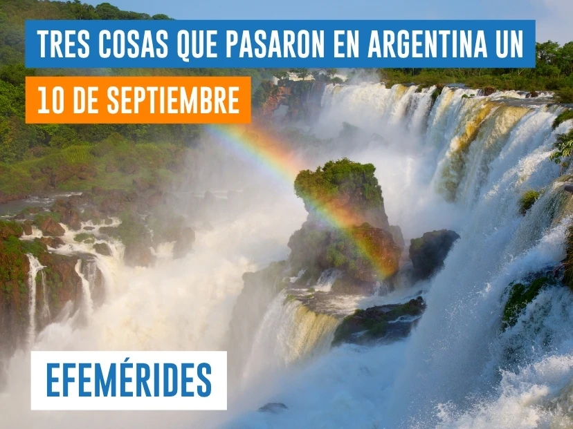 efemérides del 10 de septiembre Argentina