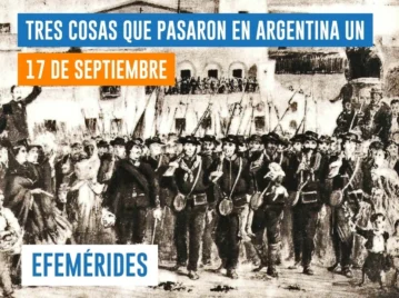 efemérides del 17 de septiembre Argentina