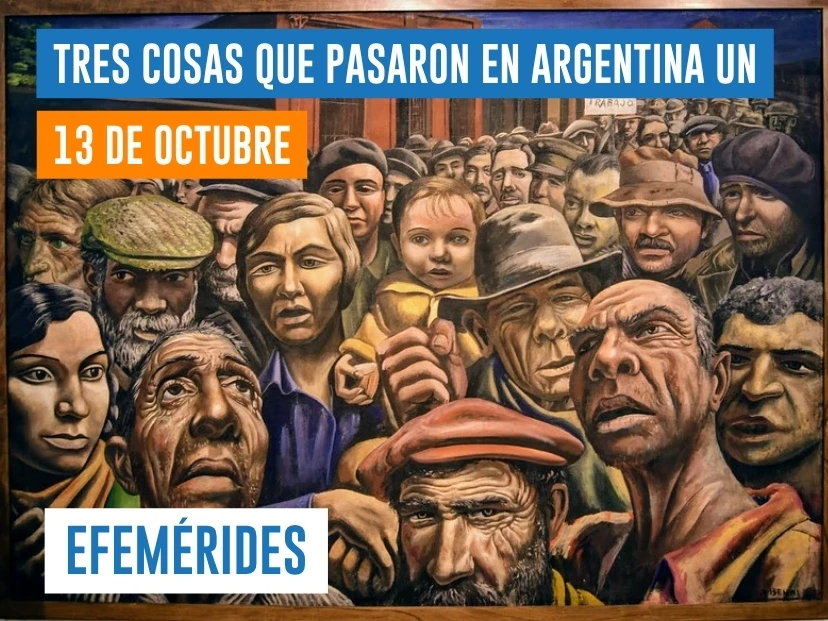 efemérides del 13 de octubre Argentina