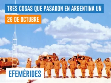efemérides del 26 de octubre Argentina