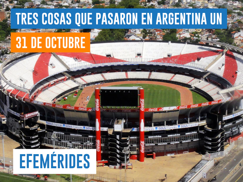 efemérides del 31 de octubre Argentina