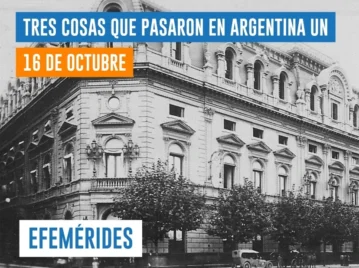 efemérides del 16 de octubre Argentina
